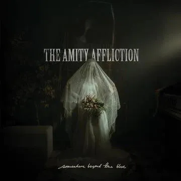 THE AMITY AFFLICTION 'SOMEWHERE BEYOND THE BLUE' 7 EP